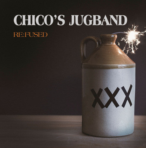 Chico's Jugband- Re:fused (CD)-Track Cache