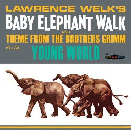 Lawrence Welk- Baby Elephant Walk/Young World (CD)-Track Cache