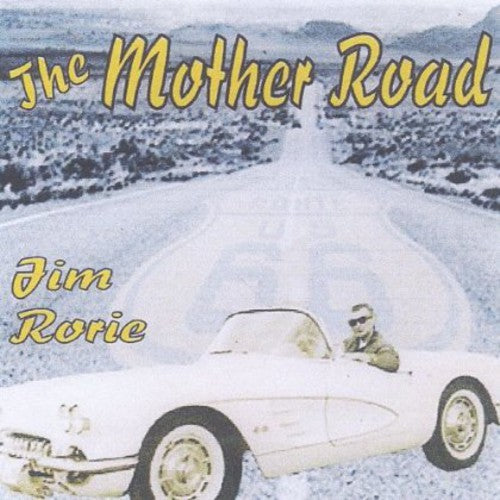 Jim Rorie- Mother Road (CD)-Track Cache
