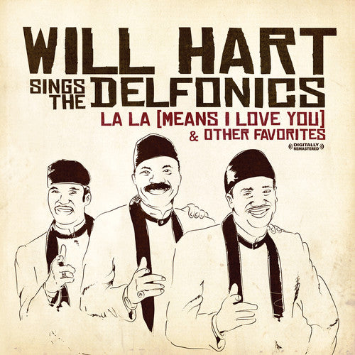 Will Hart Sings The Delfonics- La-La (Means I Love You) (CD)-Track Cache