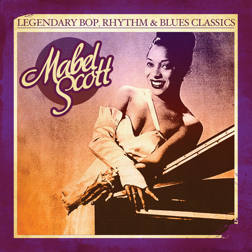 Mabel Scott- Legendary Bop Rhythm & Blues Classics (CD)-Track Cache