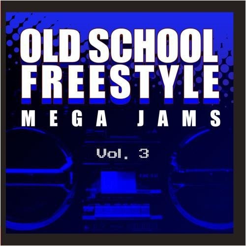Various Artists- Old School Freestyle Mega Jams 3 / Var (CD)-Track Cache