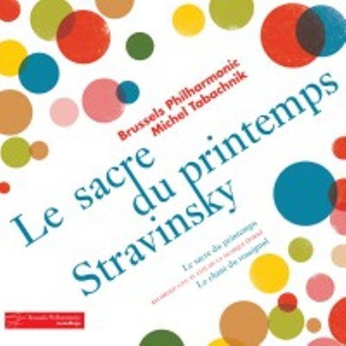 Brussels Philharmonic Orchestra- Sacre Du Printemps (CD)-Track Cache