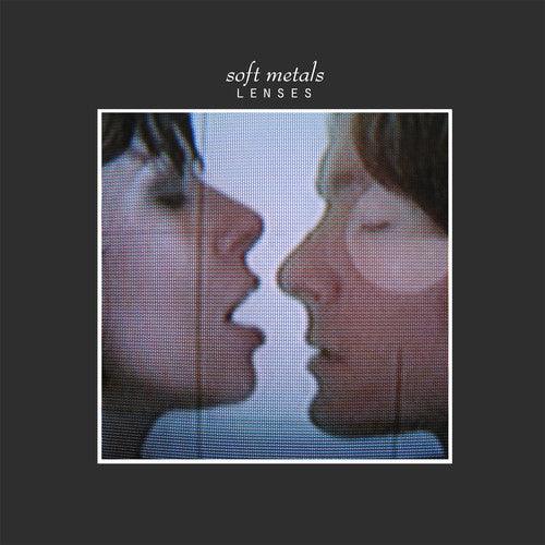 Soft Metals- Lenses (Vinyl)-Track Cache