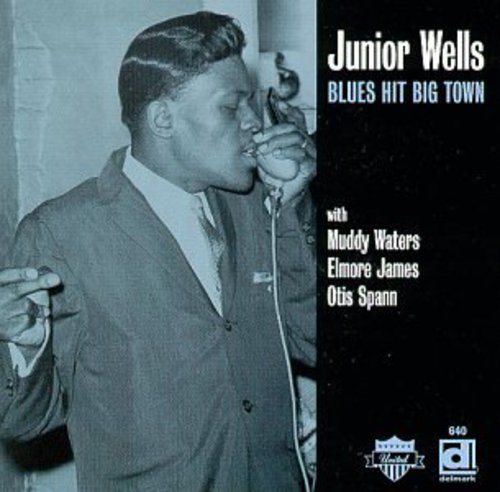 Junior Wells- Blues Hit Big Town (CD)-Track Cache