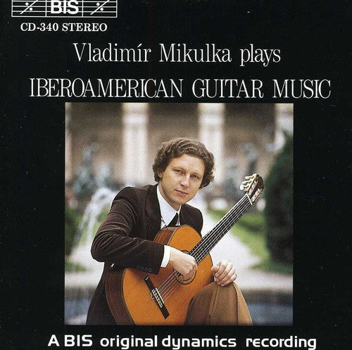 Vladimir Mikulka- Iberioamerican Guitar Music (CD)-Track Cache