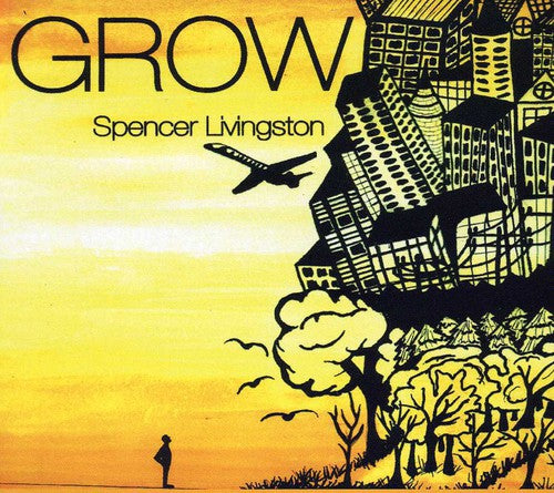 Spencer Livingston- Grow (CD)-Track Cache