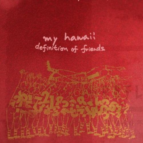 My Hawaii- Definition of Friends (Vinyl)-Track Cache