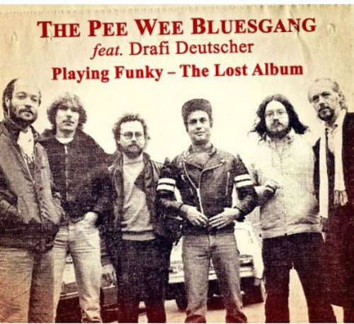 Pee Wee Bluesgang- Playing Funky-The Lost Album (CD)-Track Cache