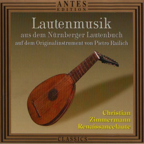 Christian Zimmermann- Loud Music from Nuremberg Lute Book (CD)-Track Cache
