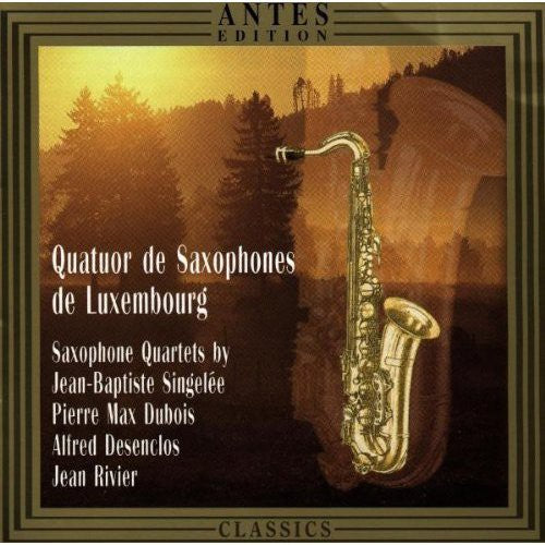 Quatour De Saxophones De Luxembourg- Saxophone Qtets (CD)-Track Cache