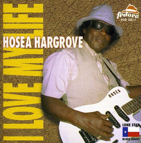 Hosea Hargrove- Love My Life (CD)-Track Cache