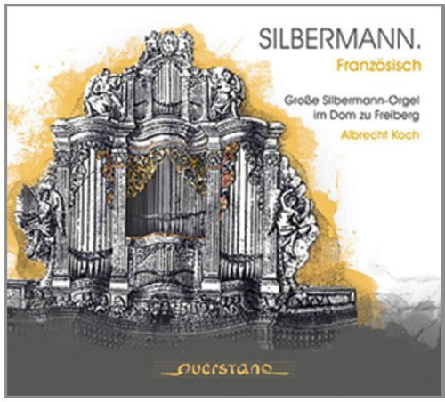 J Bach S / Koch,Albrecht- Silbermann: French [Digipak] (CD)-Track Cache