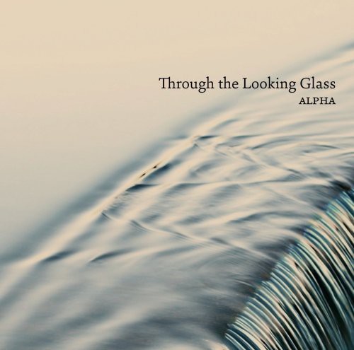 Alpha- Through the Looking Glass (CD)-Track Cache