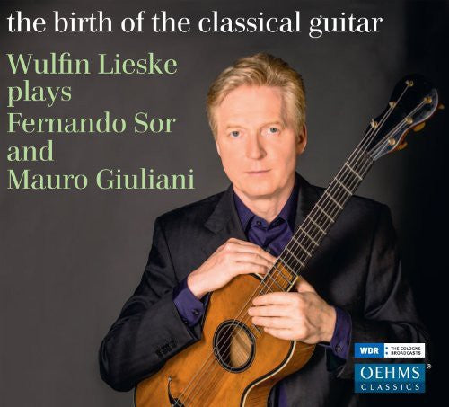 Wulfin Lieske- Birth of Classical Guitar (CD)-Track Cache
