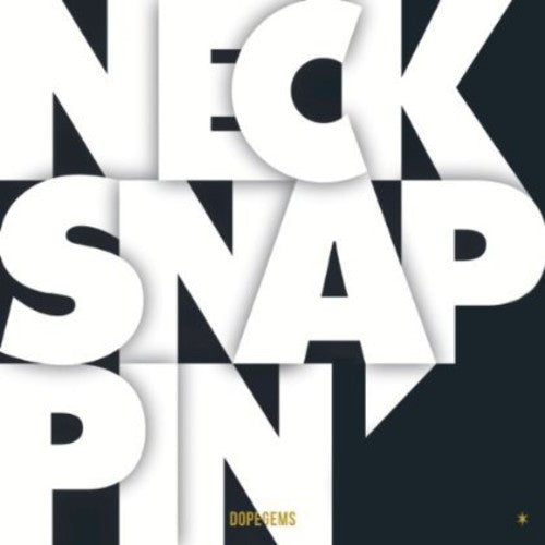 DopeGems- Necksnappin (CD)-Track Cache