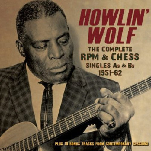 Howlin' Wolf- Wolf, Howlin : Complete RPM &Chess Singles As & BS 1951-62 (CD)-Track Cache