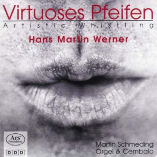 Hans Martin Werner- Virtuoses Pfeifen (CD)-Track Cache