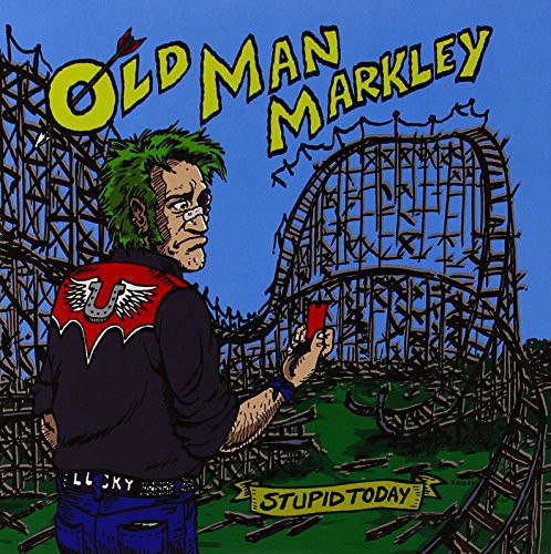 Old Man Markley- Stupid Today (Vinyl)-Track Cache