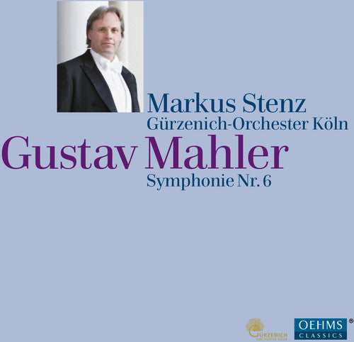 Cologne Gurzenich Orchestra- Sym 6 (CD)-Track Cache
