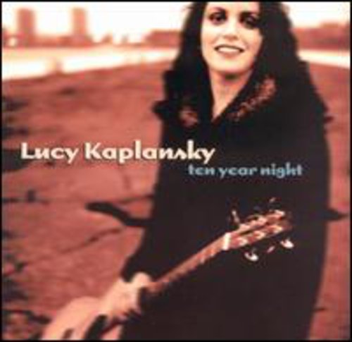 Lucy Kaplansky- Ten Year Night (CD)-Track Cache