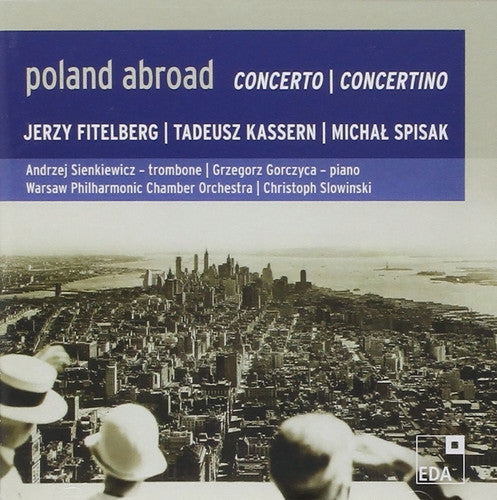 Fitelberg / Kassern / Spisak- Con for Trombone Piano & STR Orch (CD)-Track Cache