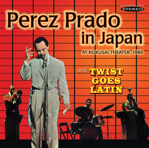 Perez Prado- Prado in Japan & Twist Goes Latin (CD)-Track Cache