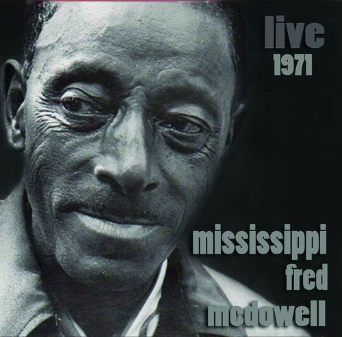 Fred Mcdowell- Live 1971-Track Cache