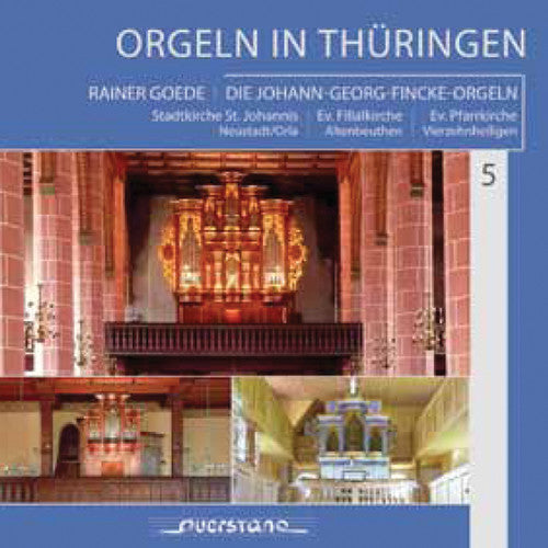 Rainer Goede- Organs In Thuringia 5 [Digipak] (CD)-Track Cache
