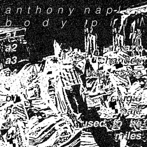 Anthony Naples- Body Pill [Vinyl]-Track Cache