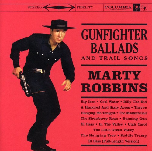 Marty Robbins- Gunfighter Ballads and Trail Songs (CD)-Track Cache