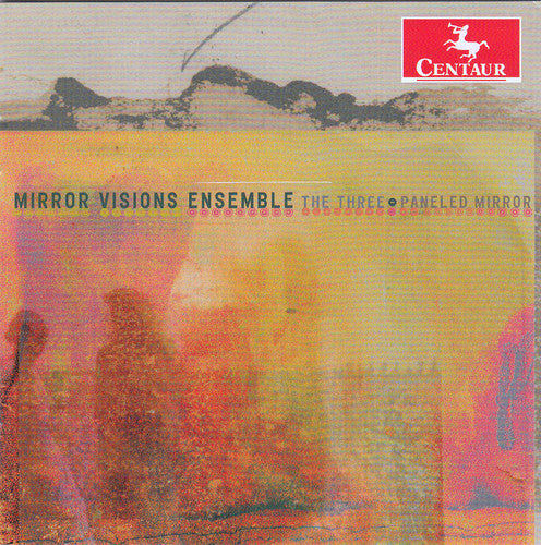 Thomas / Mirror Visions Ensemble- Mirror Visions Ensemble: The Three-Paneled Mirror (CD)-Track Cache