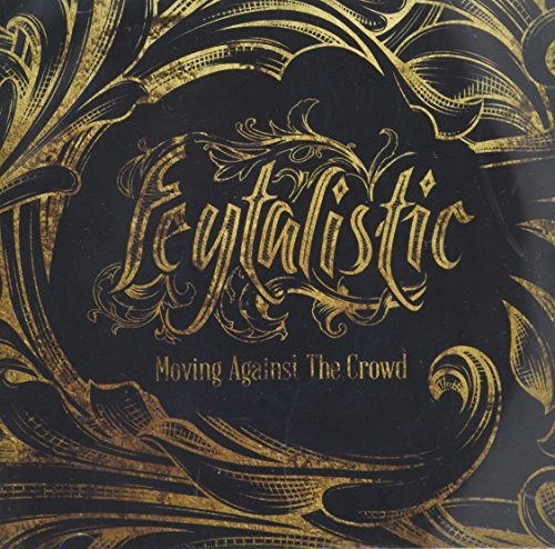 Feytalistic- Moving Against the Crowd (CD)-Track Cache