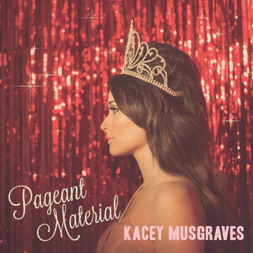 Kacey Musgraves- Pageant Material (CD)-Track Cache