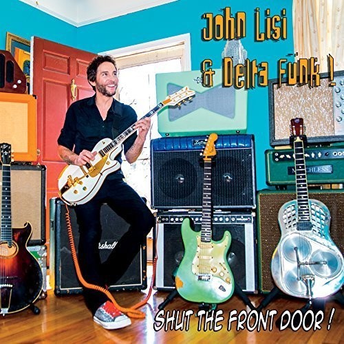John Lisi- Shut The Front Door (CD)-Track Cache