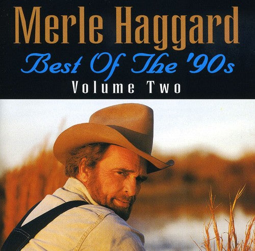 Merle Haggard- Best Of The 90's Volume 2 (CD)-Track Cache