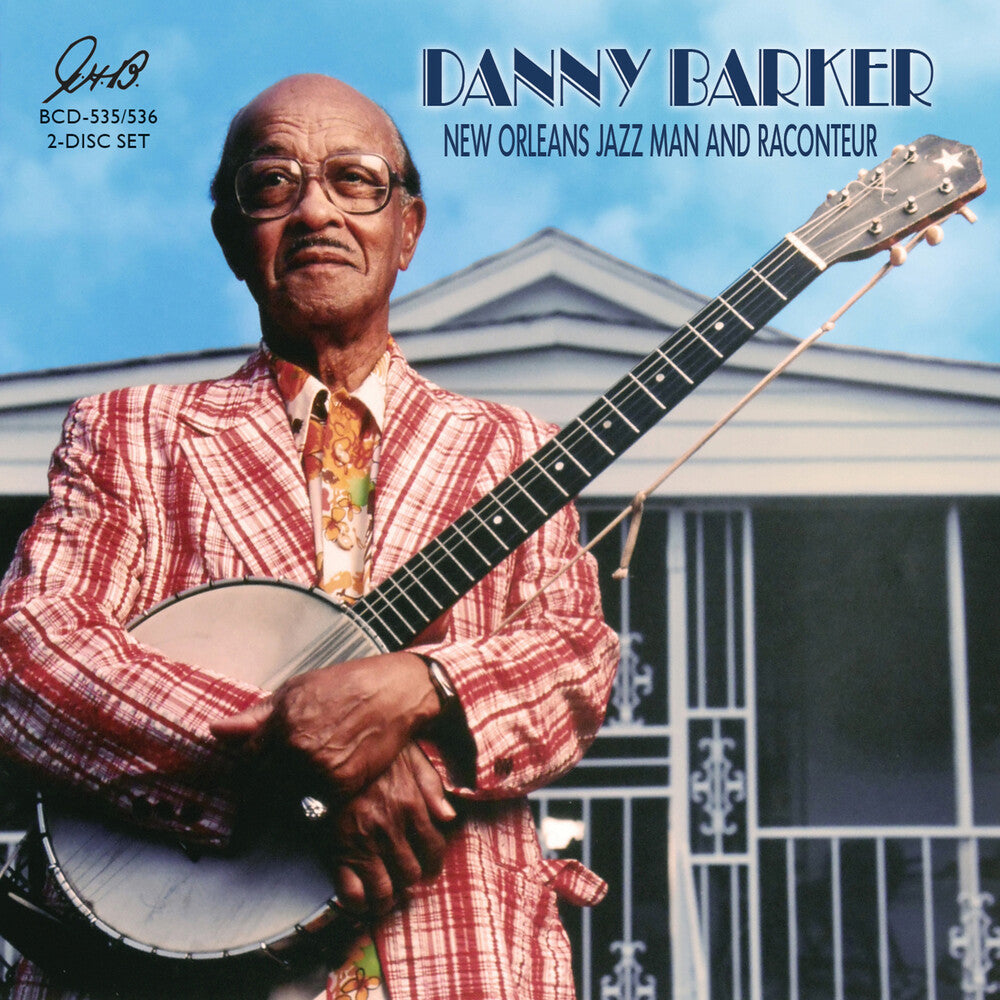 Danny Barker- New Orleans Jazz Man & Raconteur (CD)-Track Cache