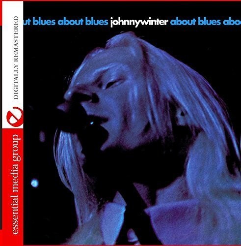 Johnny Winter- About Blues (CD)-Track Cache