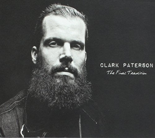 Clark Paterson- Final Tradition (CD)-Track Cache