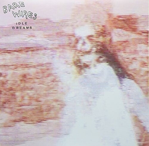 Bare Wires- Idle Dreams (Vinyl)-Track Cache