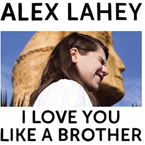 Alex Lahey- I Love You Like A Brother (Vinyl)-Track Cache