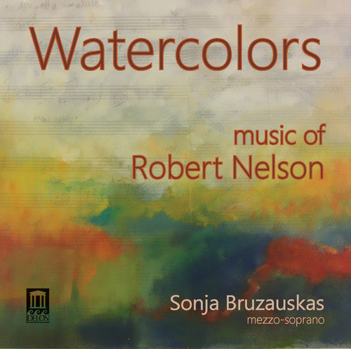 Robert Nelson / Bruzauskas,Sonja / Morgulis,Tali- Watercolors (CD)-Track Cache