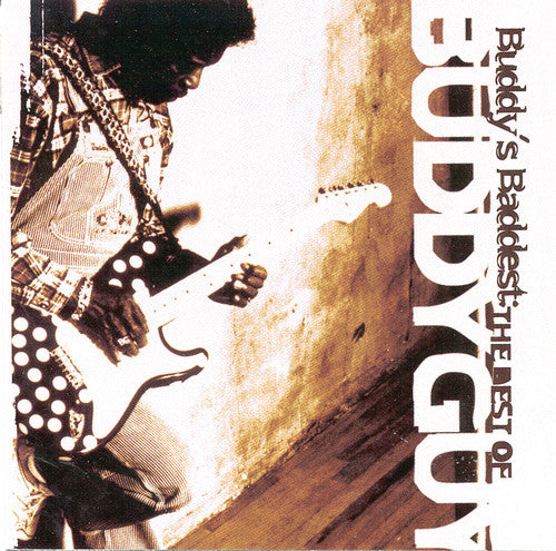 Buddy Guy- Buddy's Baddest: Best Of (CD)-Track Cache