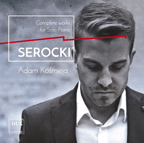Serocki / Kosmieja- Kazimierz Serocki: Complete Works For Solo Piano (CD)-Track Cache