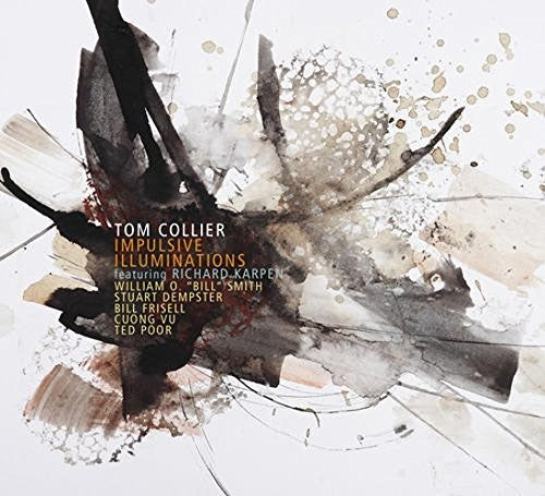 Tom Collier- IMPULSIVE ILLUMINATIONS (CD)-Track Cache