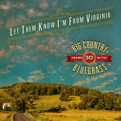 Big Country Bluegrass- Let Them Know I'm From Virginia [Digipak] (CD)-Track Cache