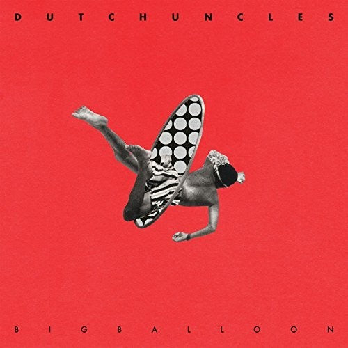 Dutch Uncles- Big Balloon (Vinyl)-Track Cache