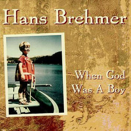 Hans Brehmer- When God Was a Boy (CD)-Track Cache