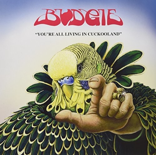 Budgie- You're All Living In Cuckooland (Vinyl)-Track Cache