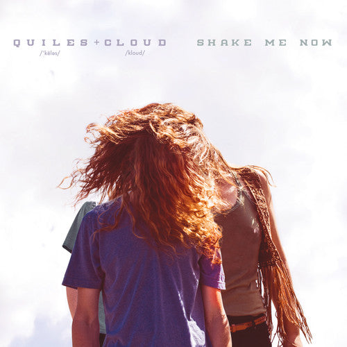 Quiles & Cloud- Shake Me Now (CD)-Track Cache